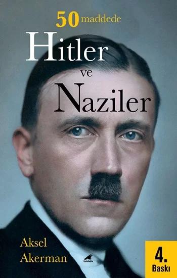 50 Maddede Hitler ve Naziler