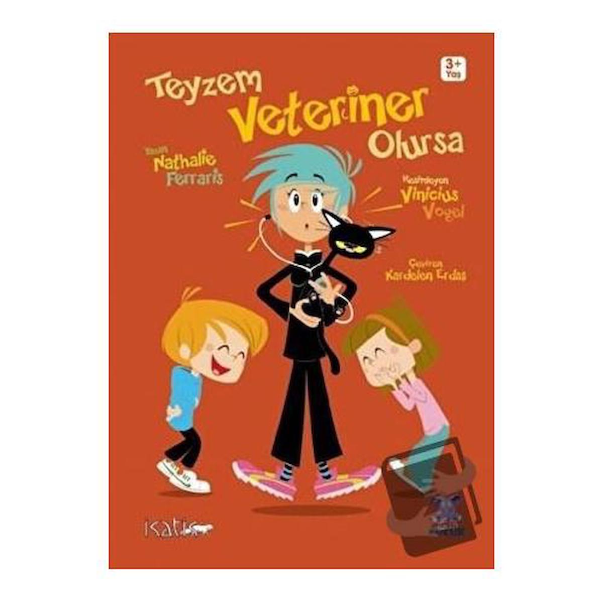 Teyzem Veteriner Olursa