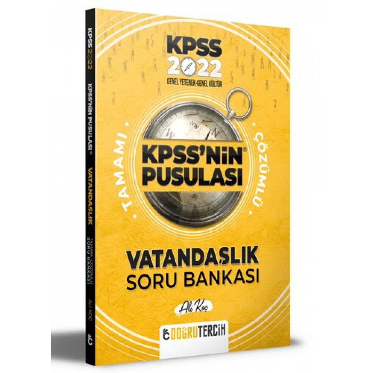 Doğru Tercih 2022 KPSS’NİN Pusulası Vatandaşlık Soru Bankası