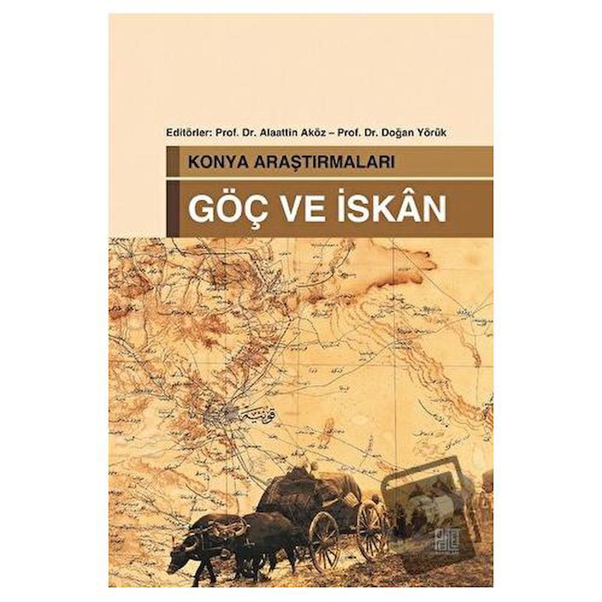 Konya Araştırmaları - Göç ve İskan