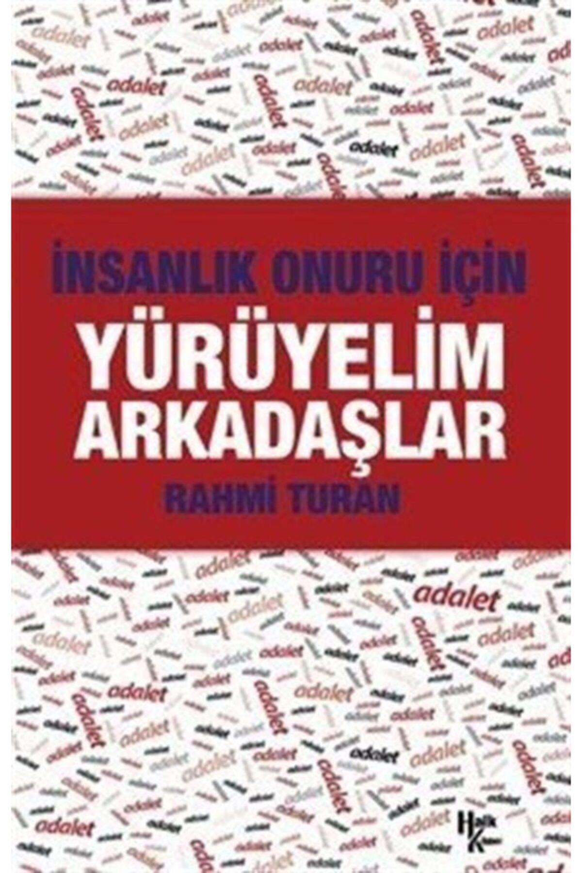 Yürüyelim Arkadaşlar