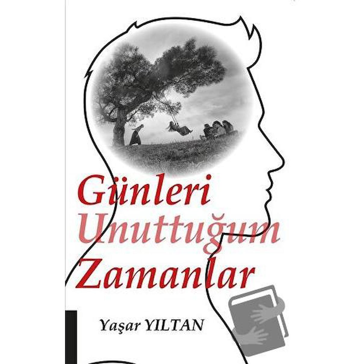 Günleri Unuttuğum Zamanlar