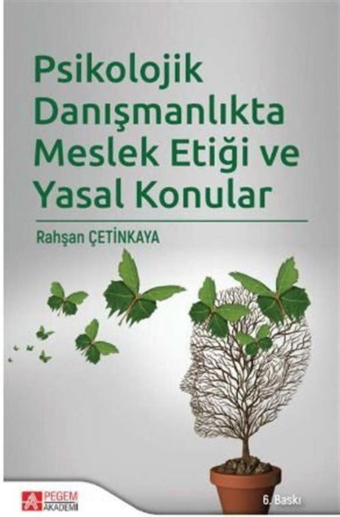 Psikolojik Danışmanlıkta Meslek Etiği ve Yasal Konular