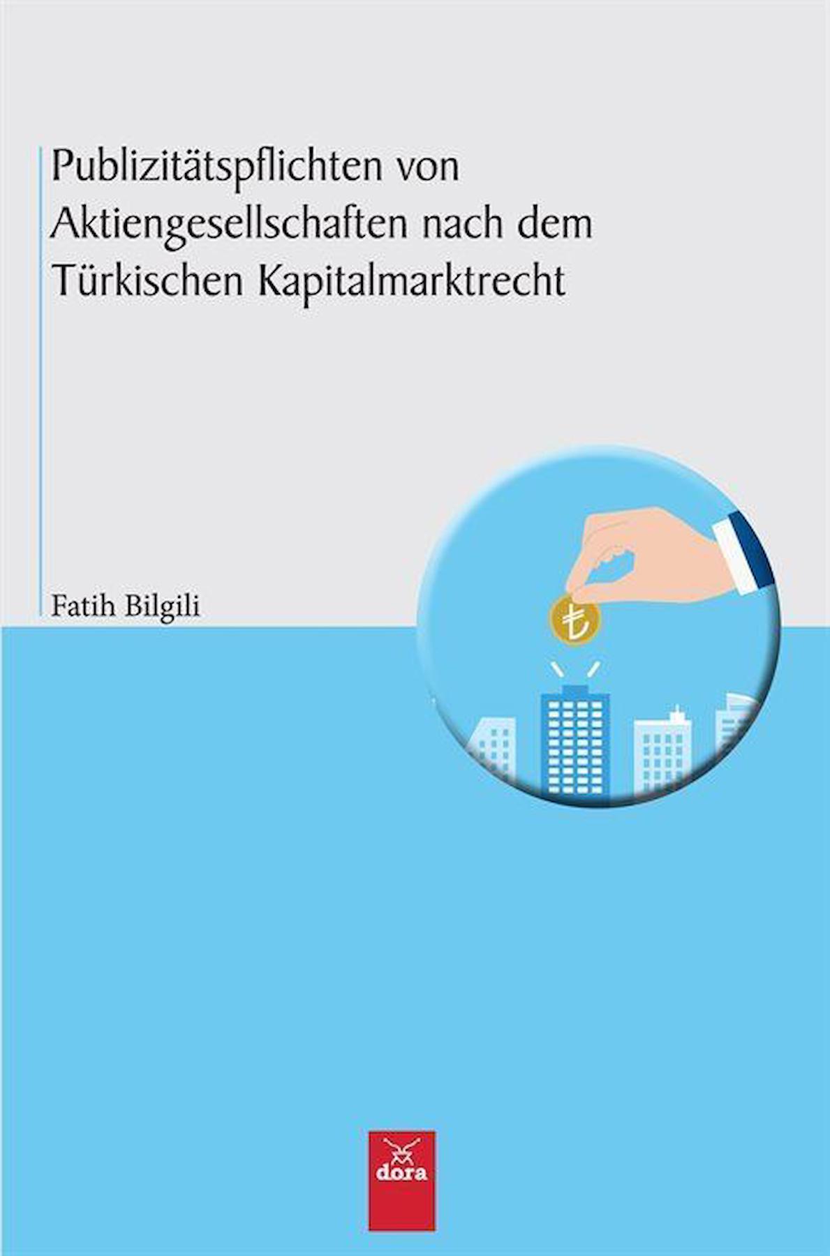 Publizitatspflichten Von Aktiengesellschaften nach dem Türkischen Kapitalmarktrecht