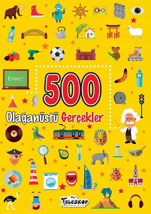 500 Olağanüstü Gerçekler