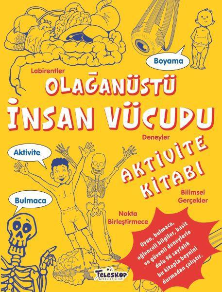 Olağanüstü İnsan Vücudu Aktivite Kitabı