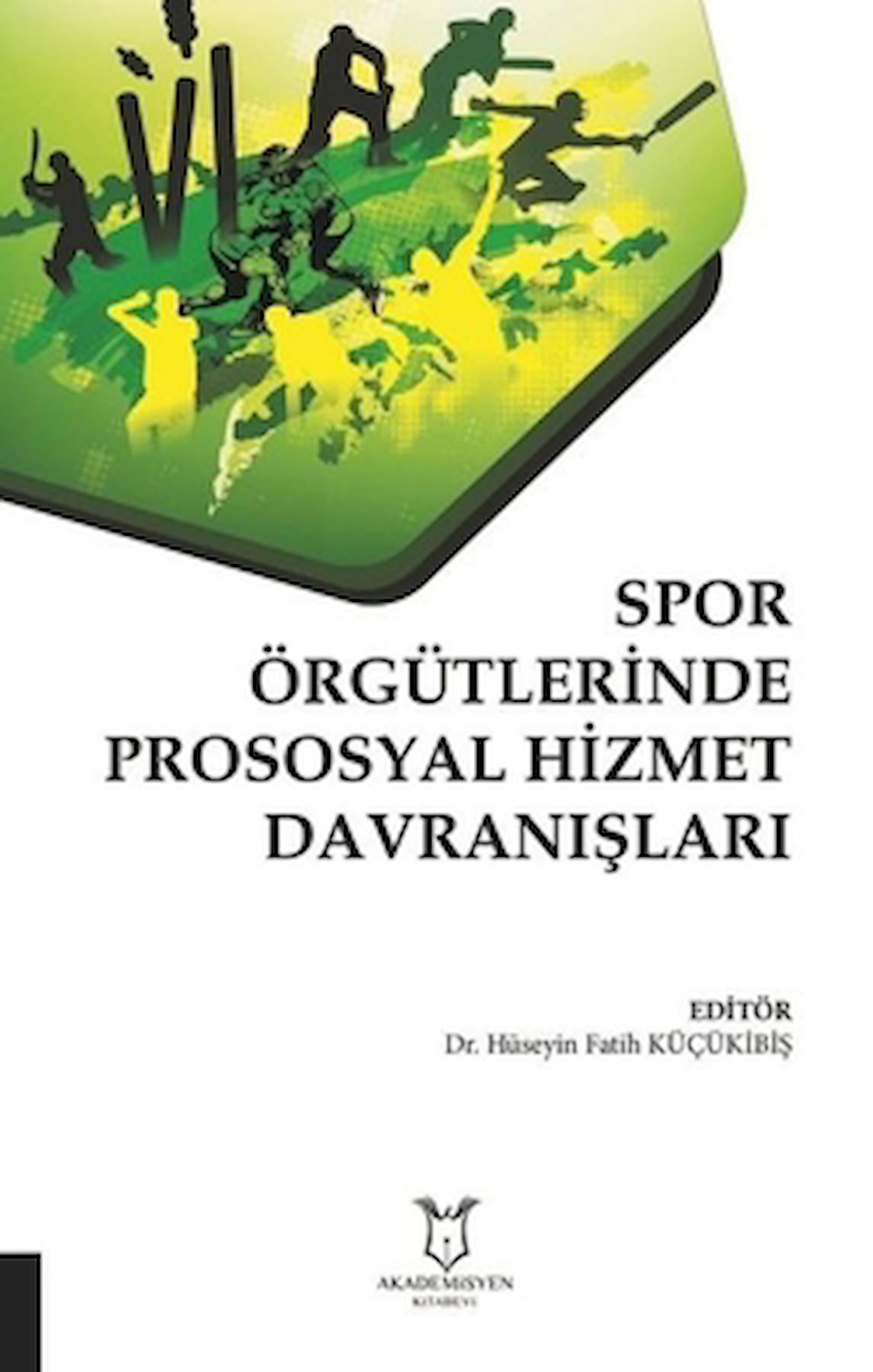 Spor Örgütlerinde Prososyal Hizmet Davranışları