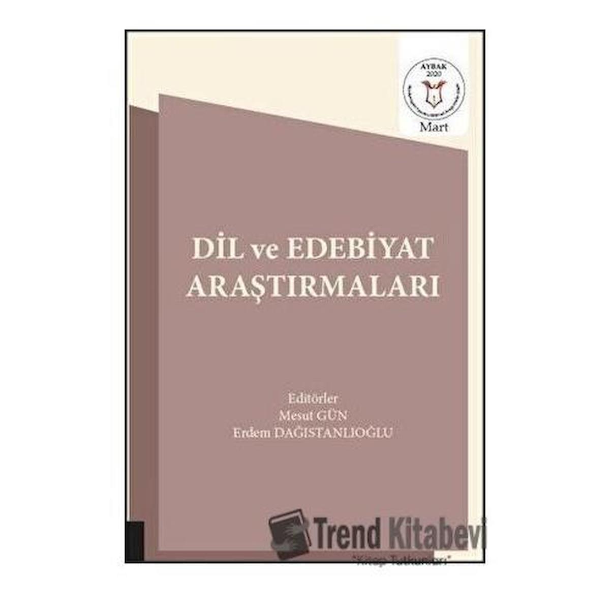 Dil ve Edebiyat Araştırmaları