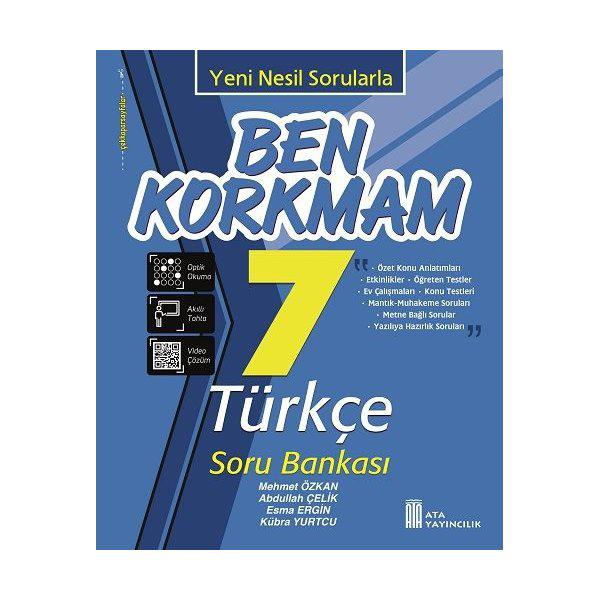 ATA 7.SINIF TÜRKÇE BEN KORKMAM SORU BANKASI