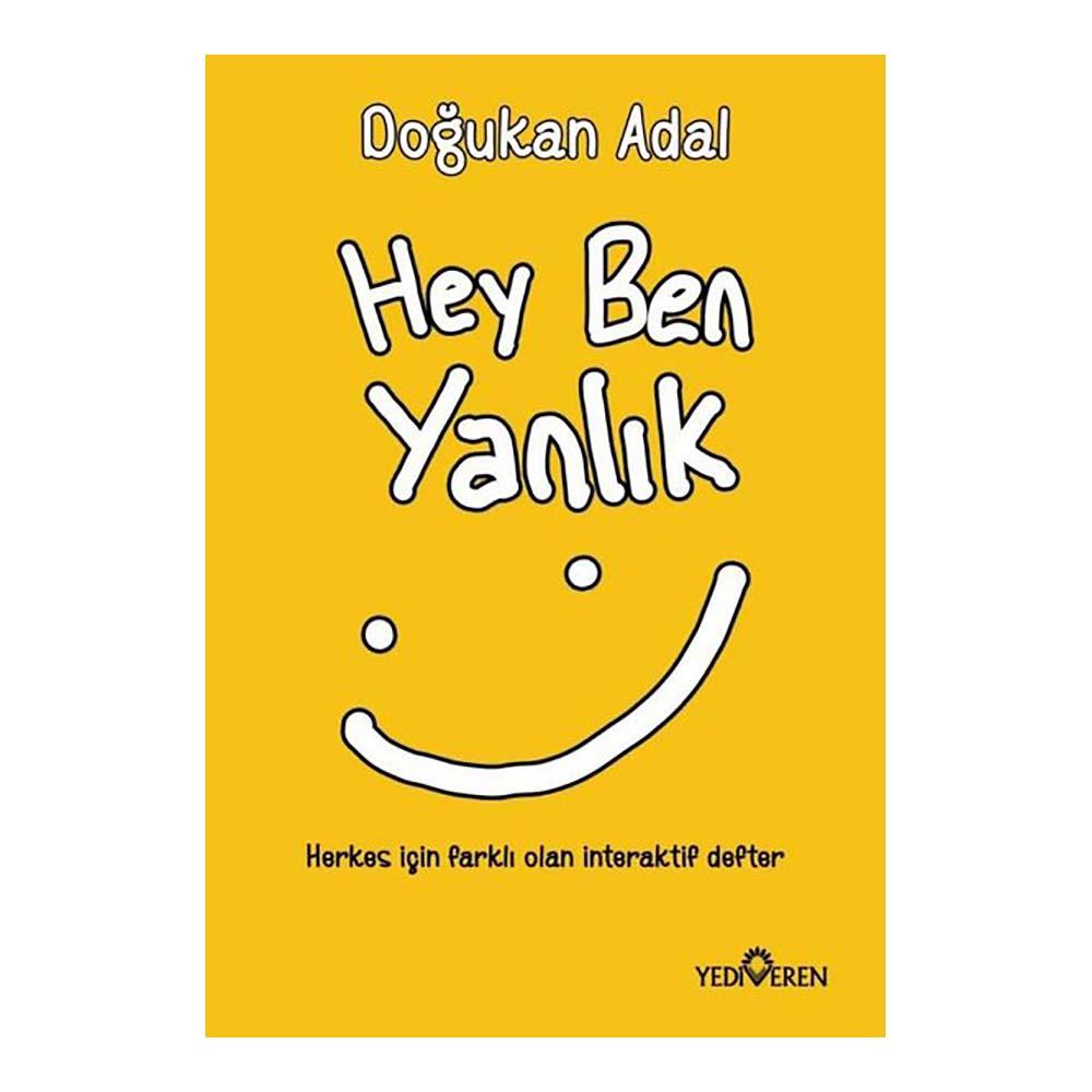 Hey Ben Yanlık