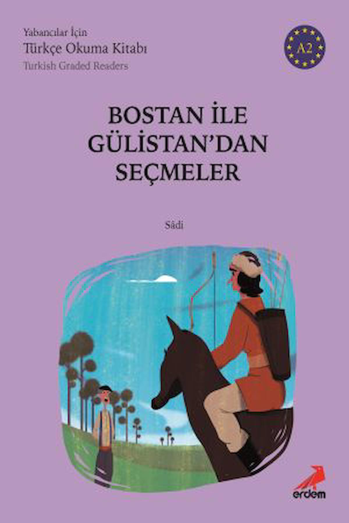 Bostan İle Gülistan'dan Seçmeler (A2 Türkish Graded Readers)