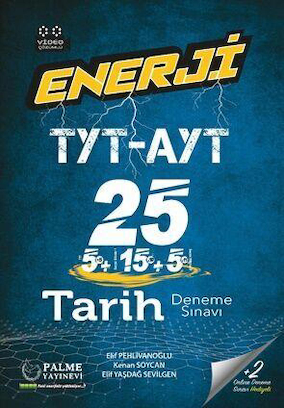 TYT AYT Tarih Enerji 25 Deneme Sınavı Palme Yayınları