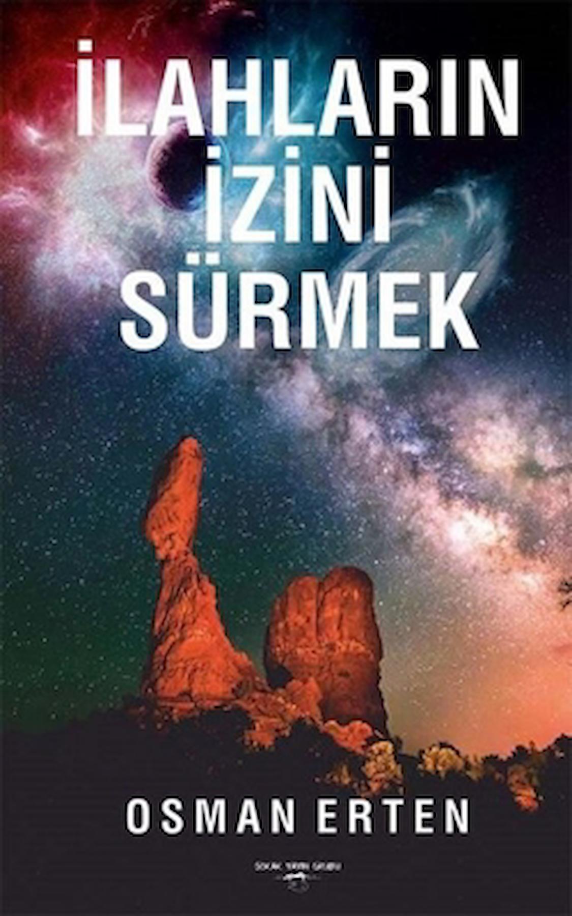 İlahların İzini Sürmek