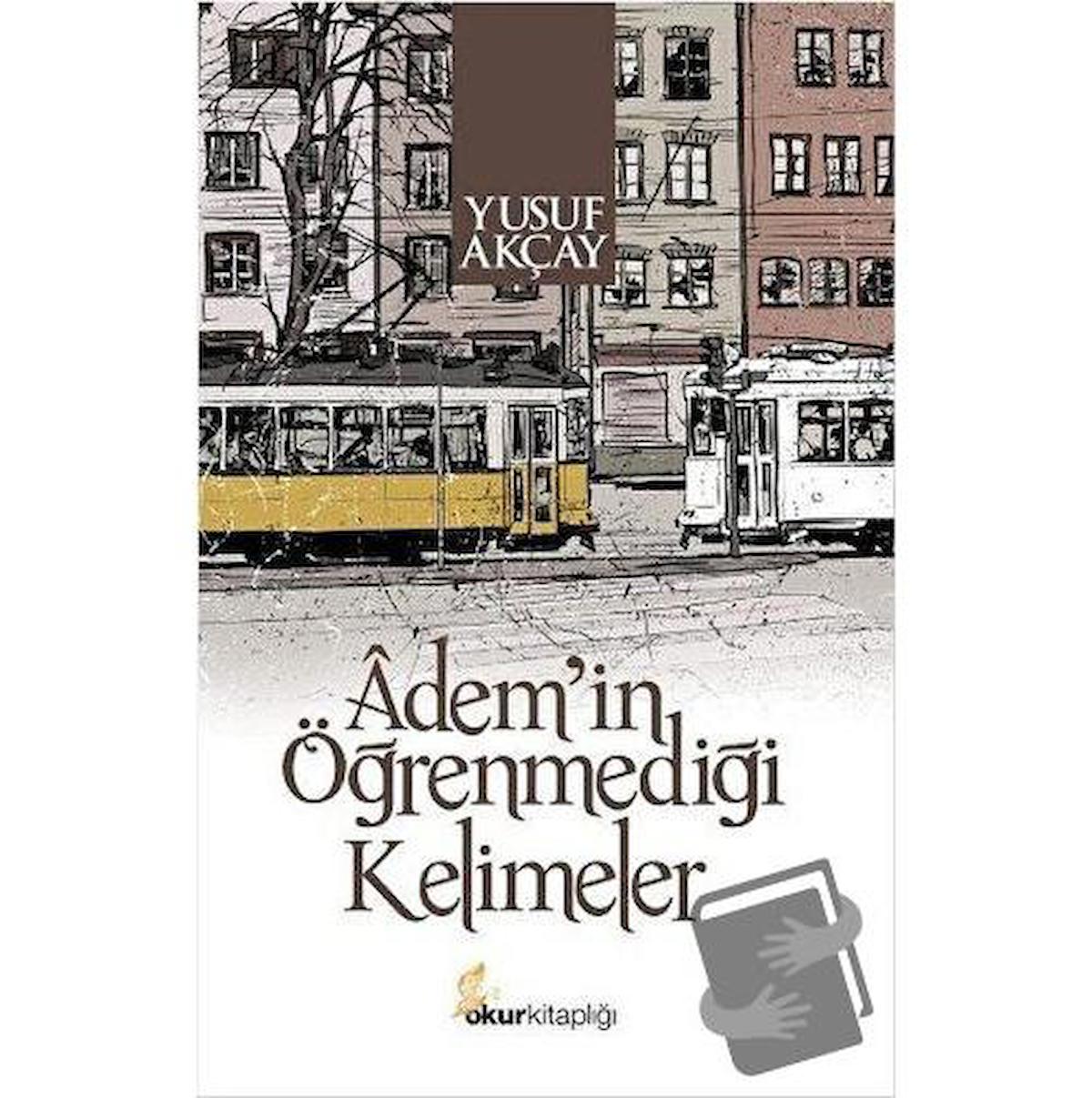 Adem'in Öğrenmediği Kelimeler