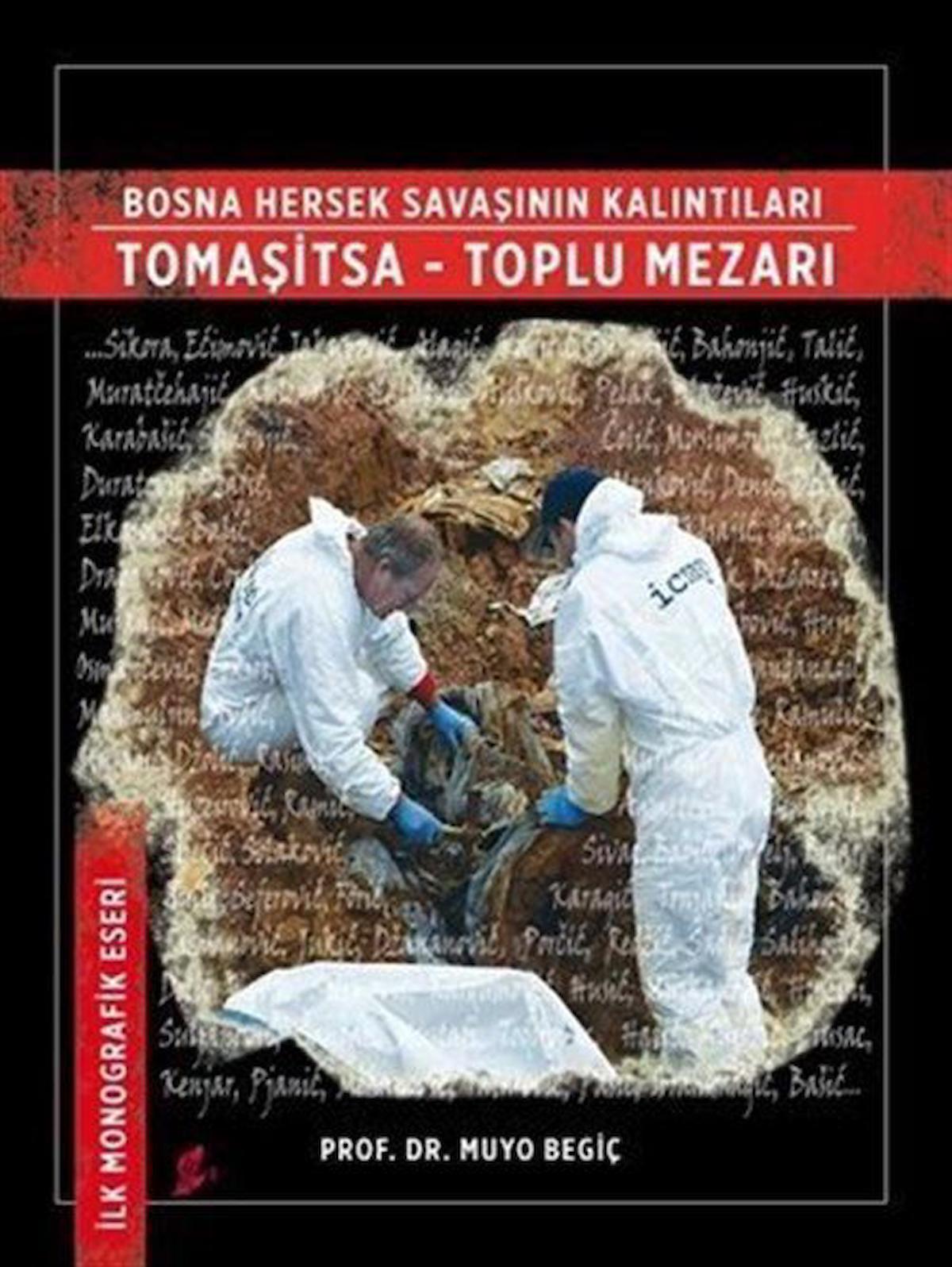 Bosna Hersek Savaşının Kalıntıları Tomaşitsa - Toplu Mezarı