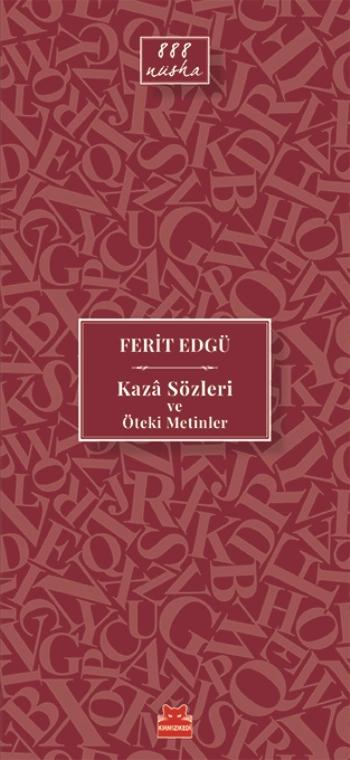 Kaza Sözleri ve Öteki Metinler