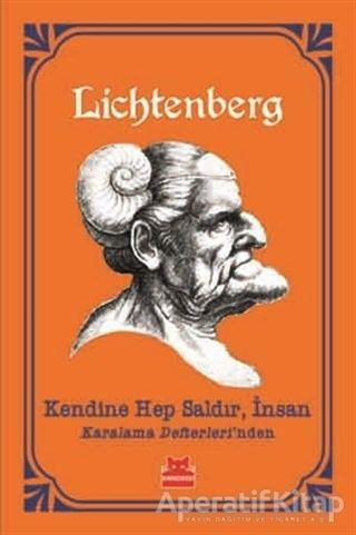 Kendine Hep Saldır İnsan Karalama Defterleri'nden