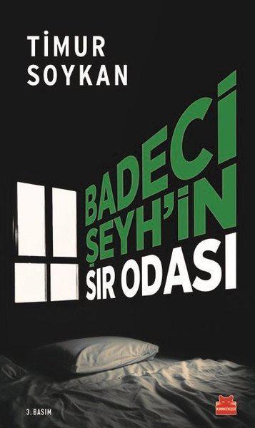 Badeci Şeyh’in Sır Odası