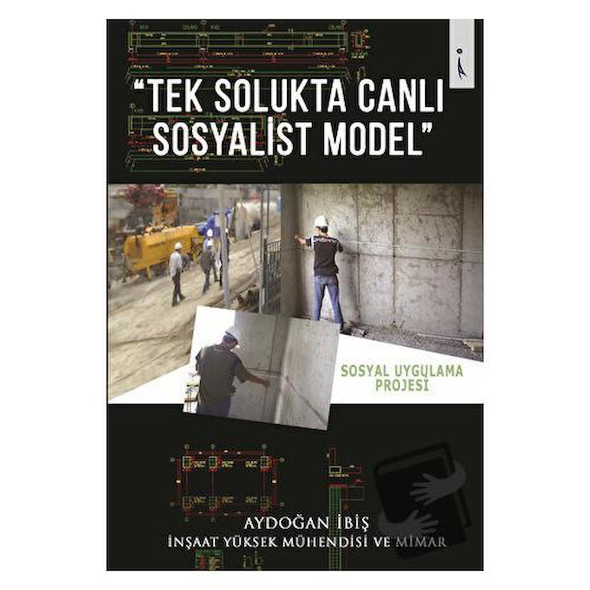 Tek Solukta Canlı Sosyalist Model