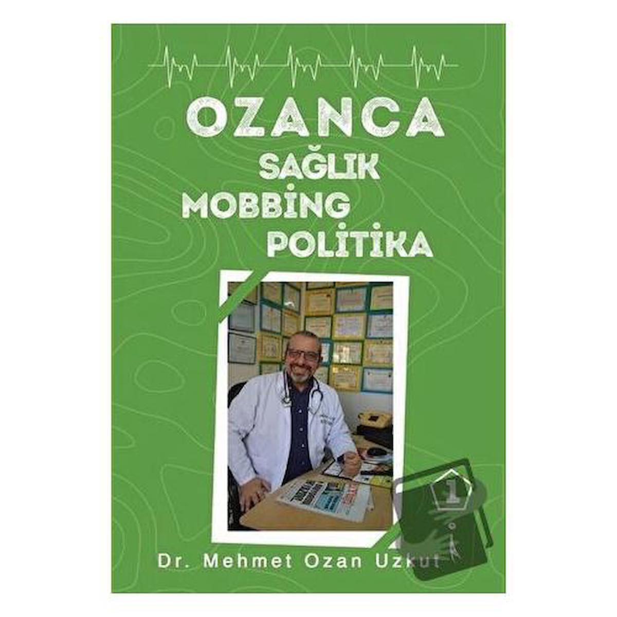 Ozanca Sağlık Mobbing Politika