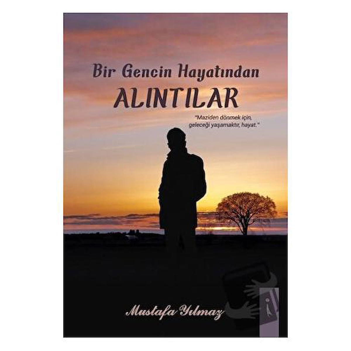 Bir Gencin Hayatından Alıntılar