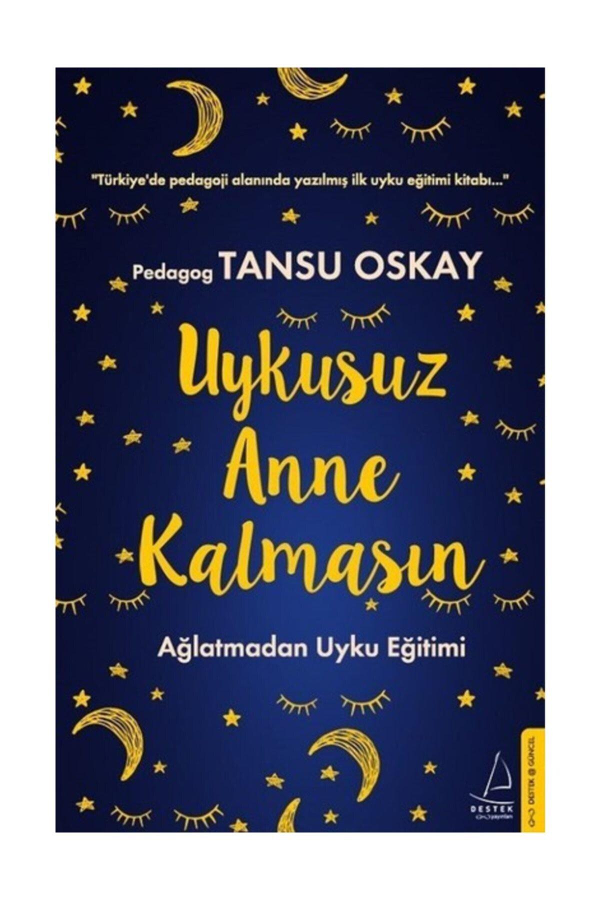 Uykusuz Anne Kalmasın