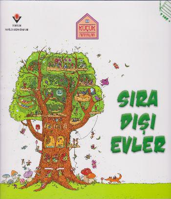 Sıra Dışı Evler - Küçük Mimarlar