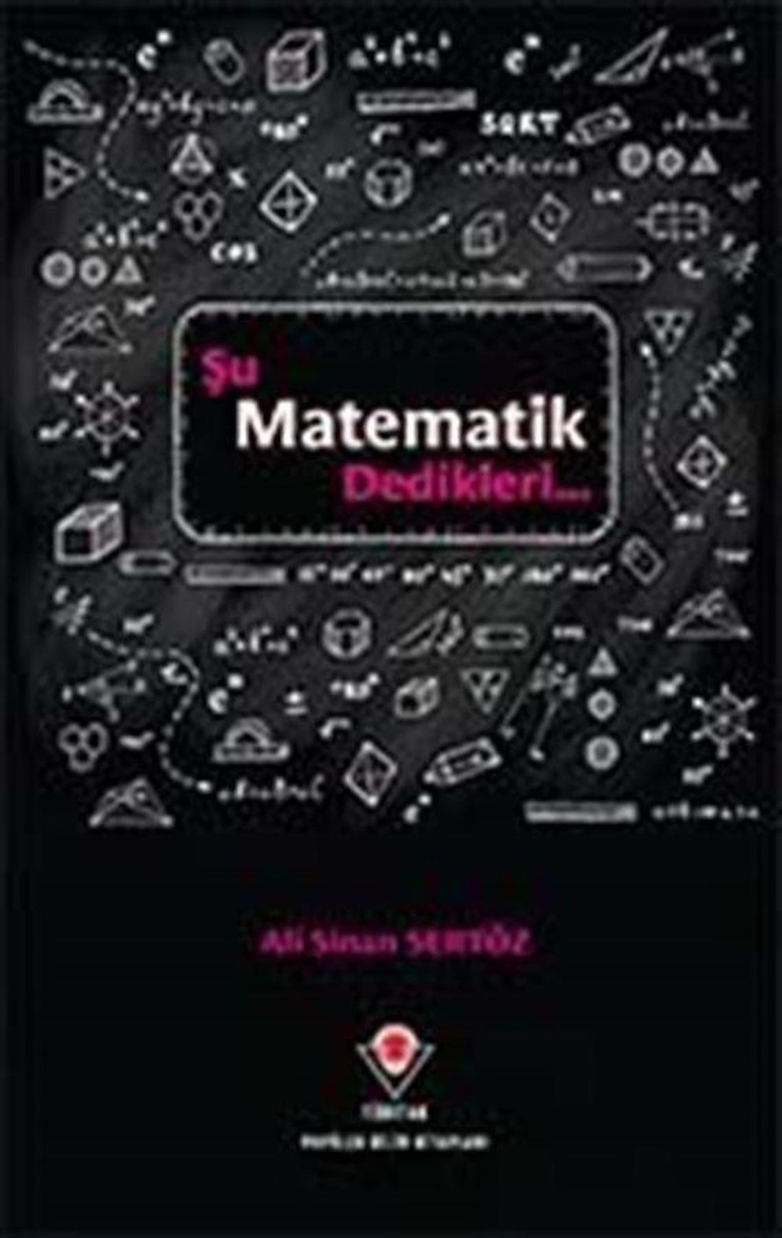 Şu Matematik Dedikleri...