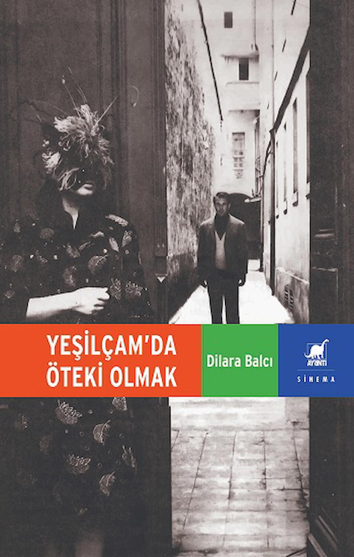 Yeşilçam’da Öteki Olmak