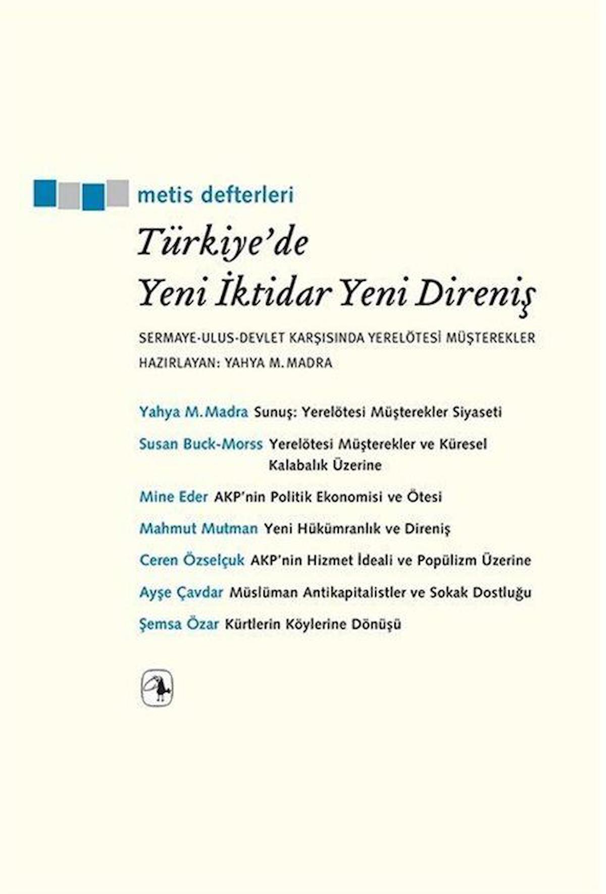 Türkiye'de Yeni İktidar Yeni Direniş