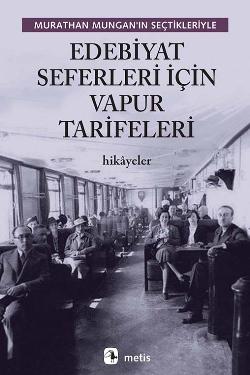 Edebiyat Seferleri İçin Vapur Tarifeleri