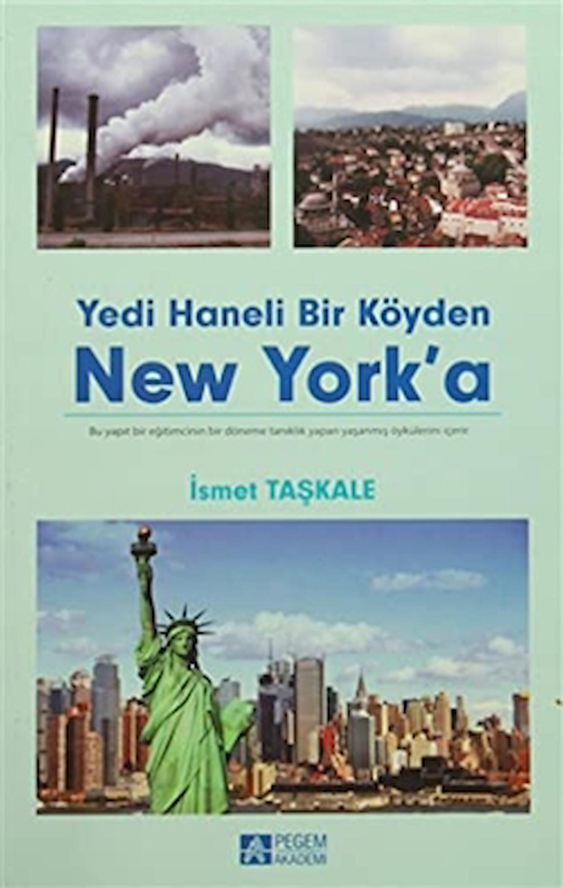 Yedi Haneli Bir Köyden New York'a