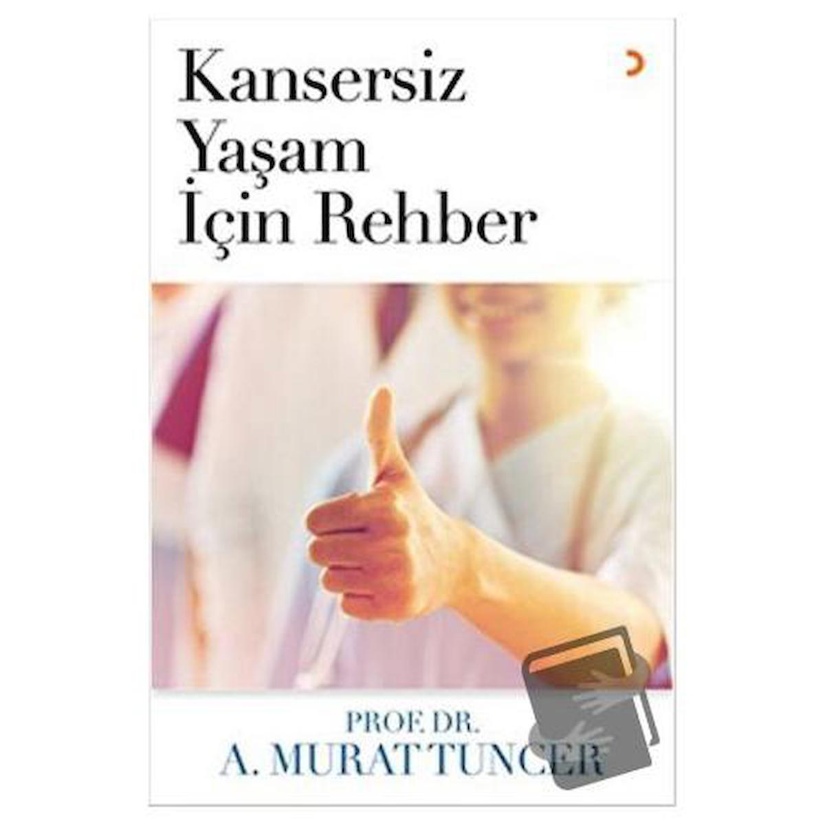 Kansersiz Yaşam İçin Rehber