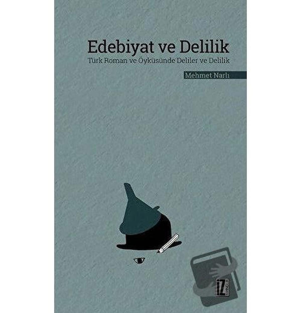 Edebiyat ve Delilik