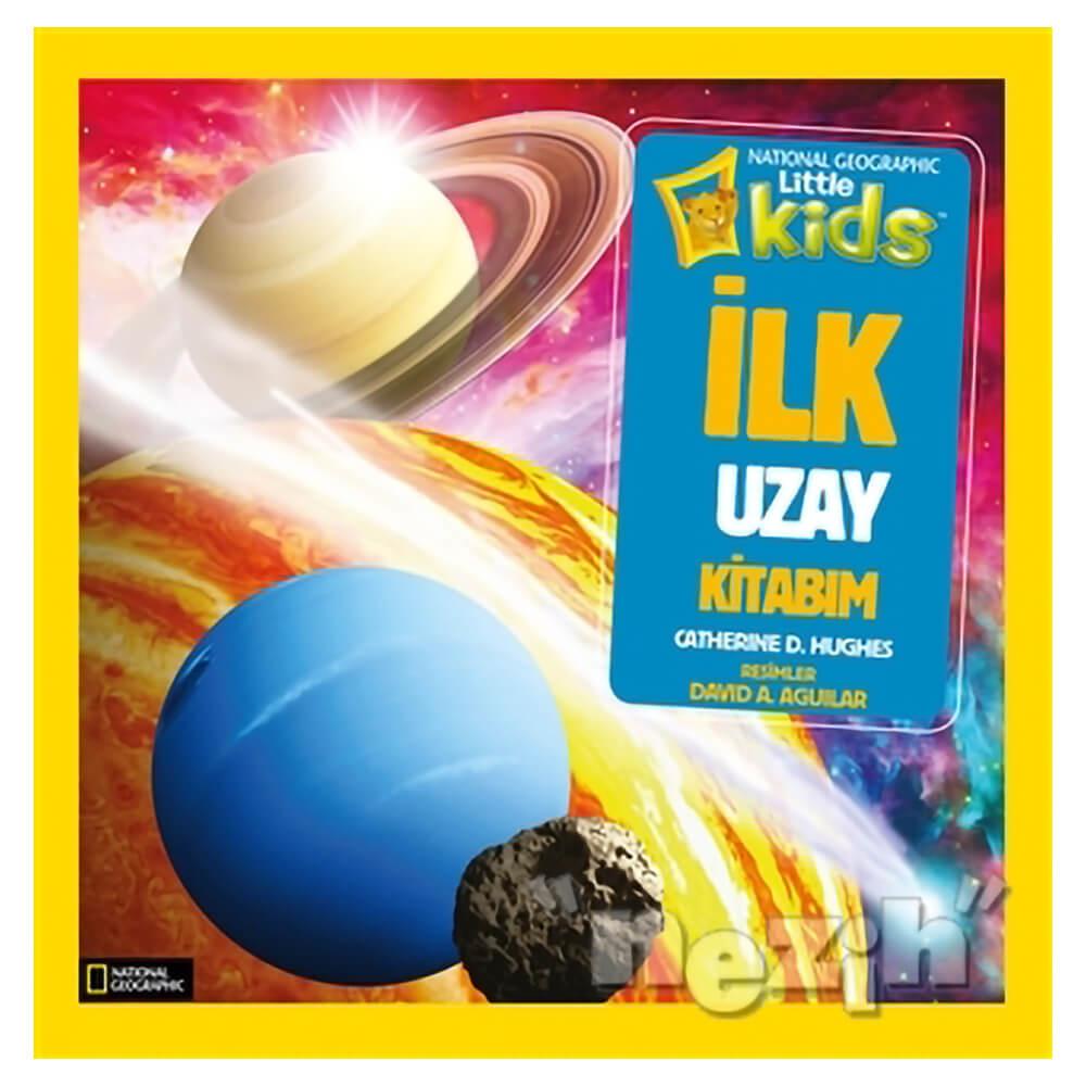 İlk Uzay Kitabım - National Geographic Kids