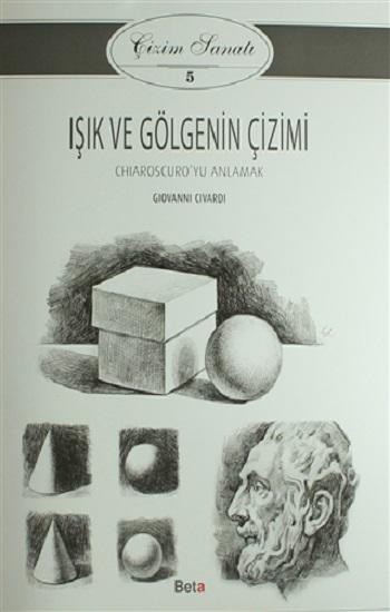 Işık ve Gölgenin Çizimi - Çizim Sanatı 5