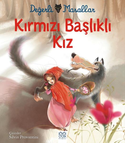 Değerli Masallar - Kırmızı Başlıklı Kız