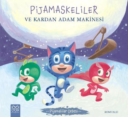 Pijamaskeliler ve Kardan Adam Makinesi - Pijamalılar Çetesi