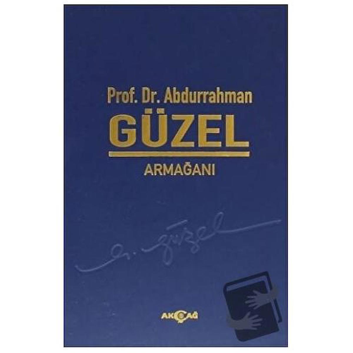 Prof. Dr. Abdurrahman Güzel Armağanı