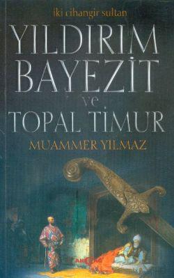 Yıldırım Bayezit ve Topal Timur