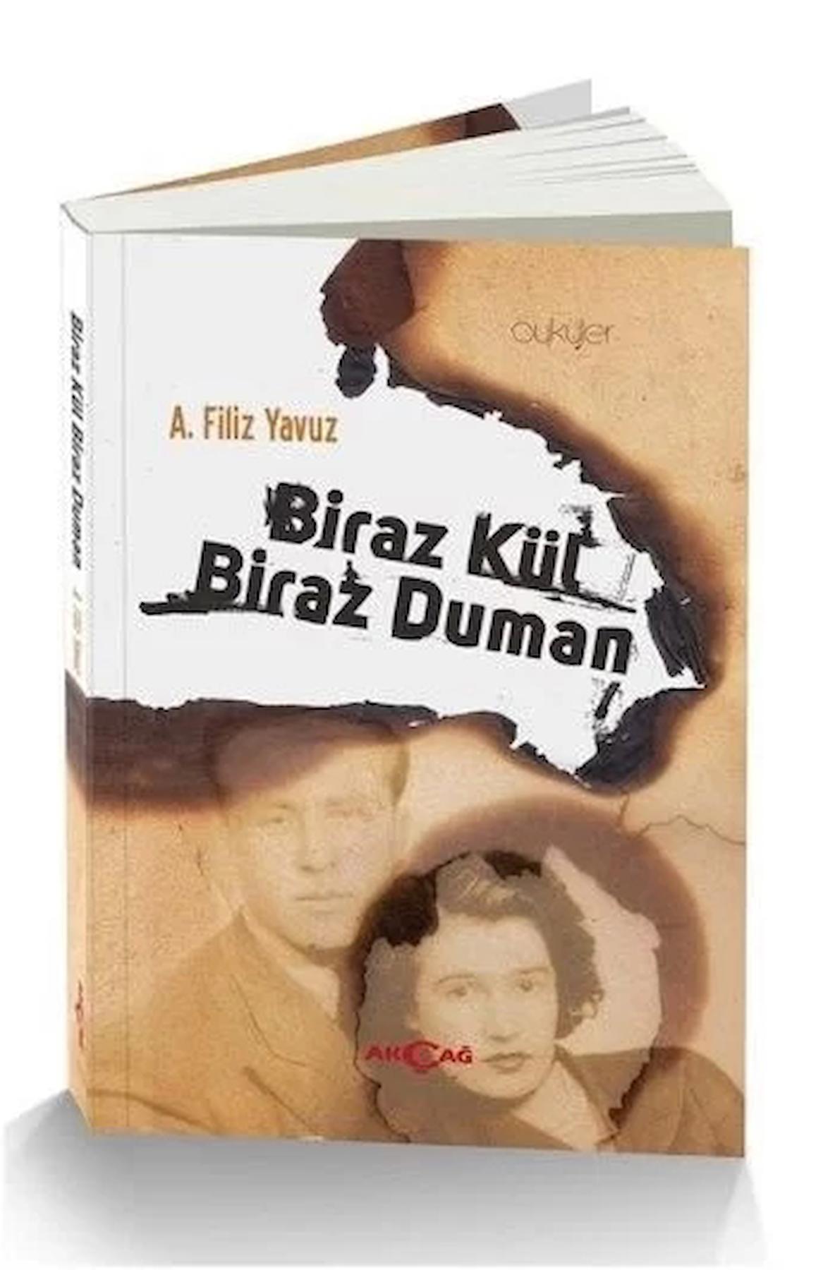 Biraz Kül Biraz Duman