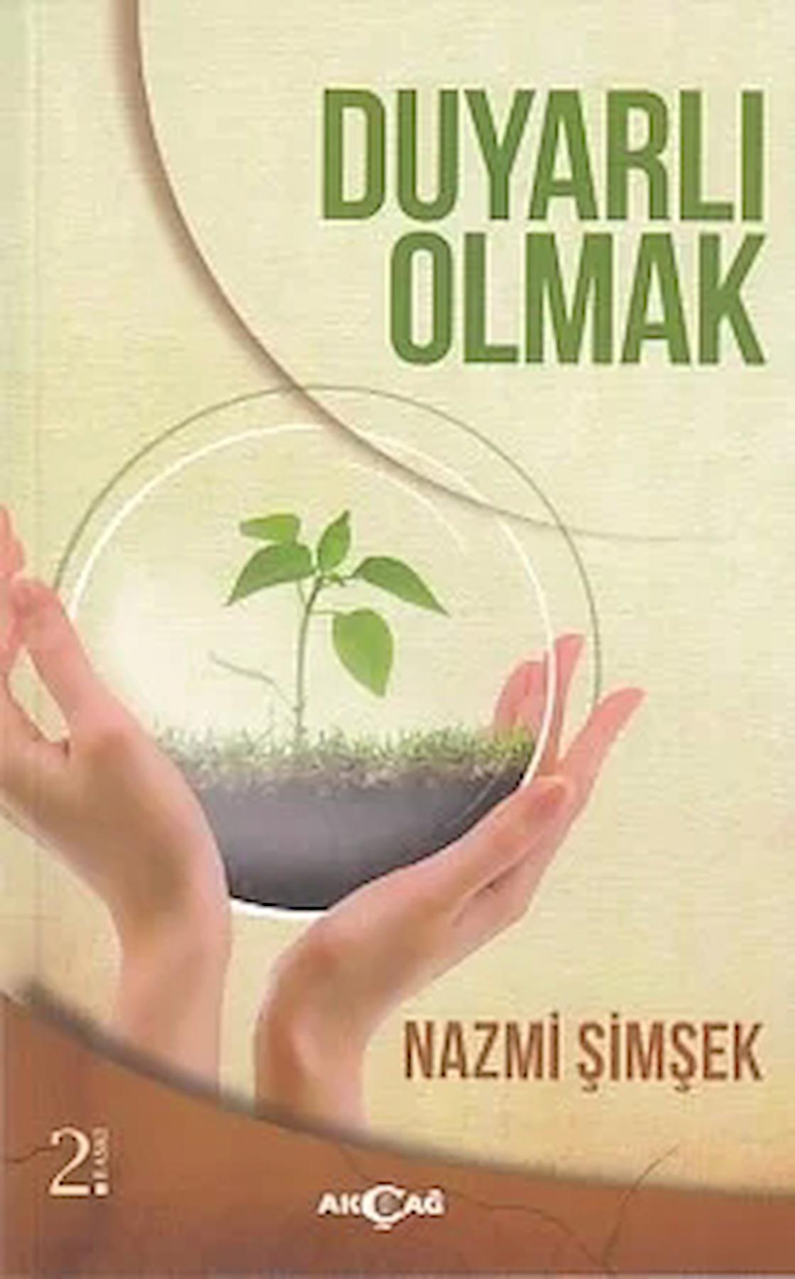 Duyarlı Olmak