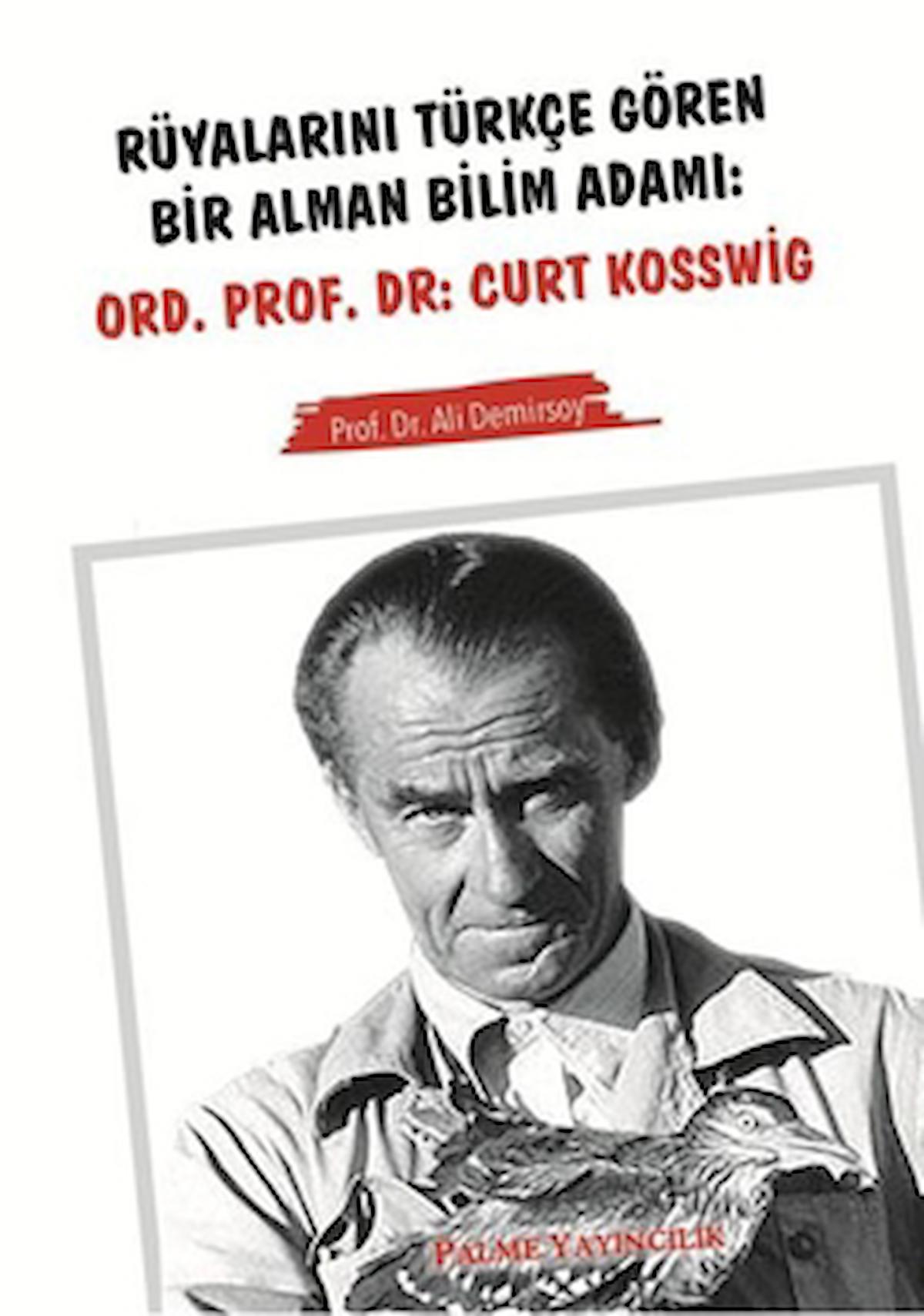 Rüyalarını Türkçe Gören Bir Alman Bilim Adamı: Ord. Prof. Dr. Curt Kosswig