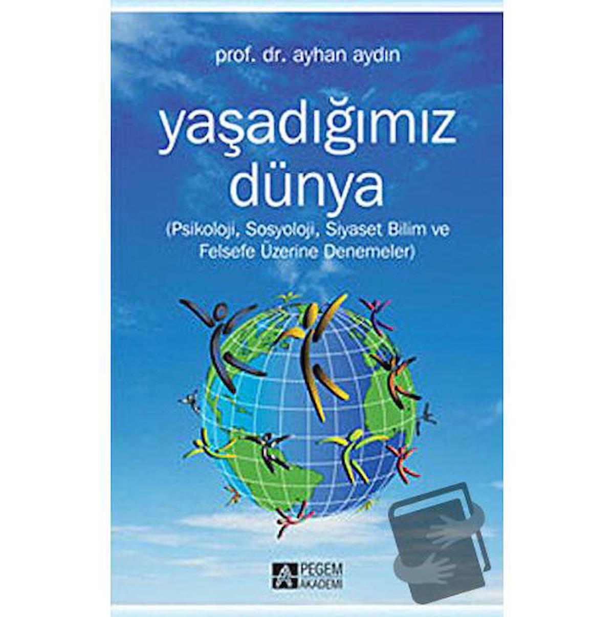 Yaşadığımız Dünya