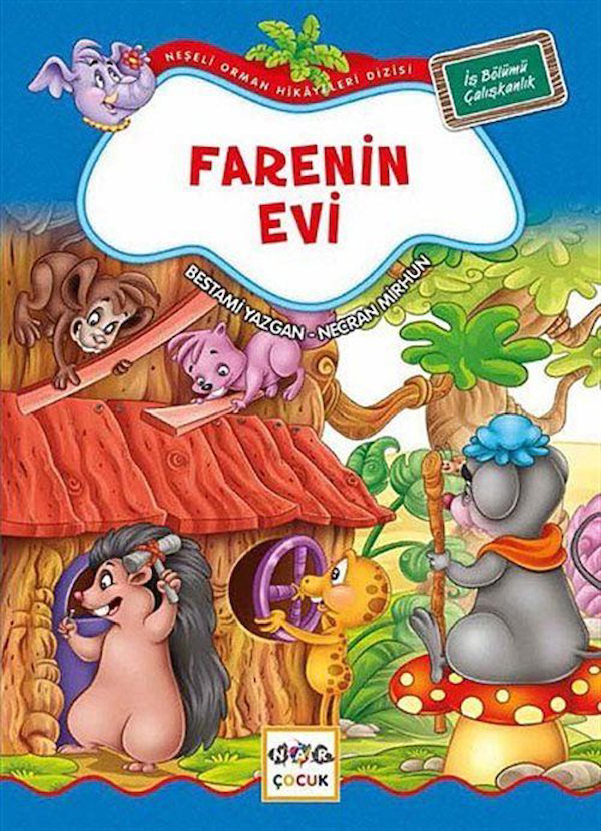 Farenin Evi 3 - İşbölümü Çalışkanlık