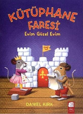 Kütüphane Faresi - Evim Güzel Evim