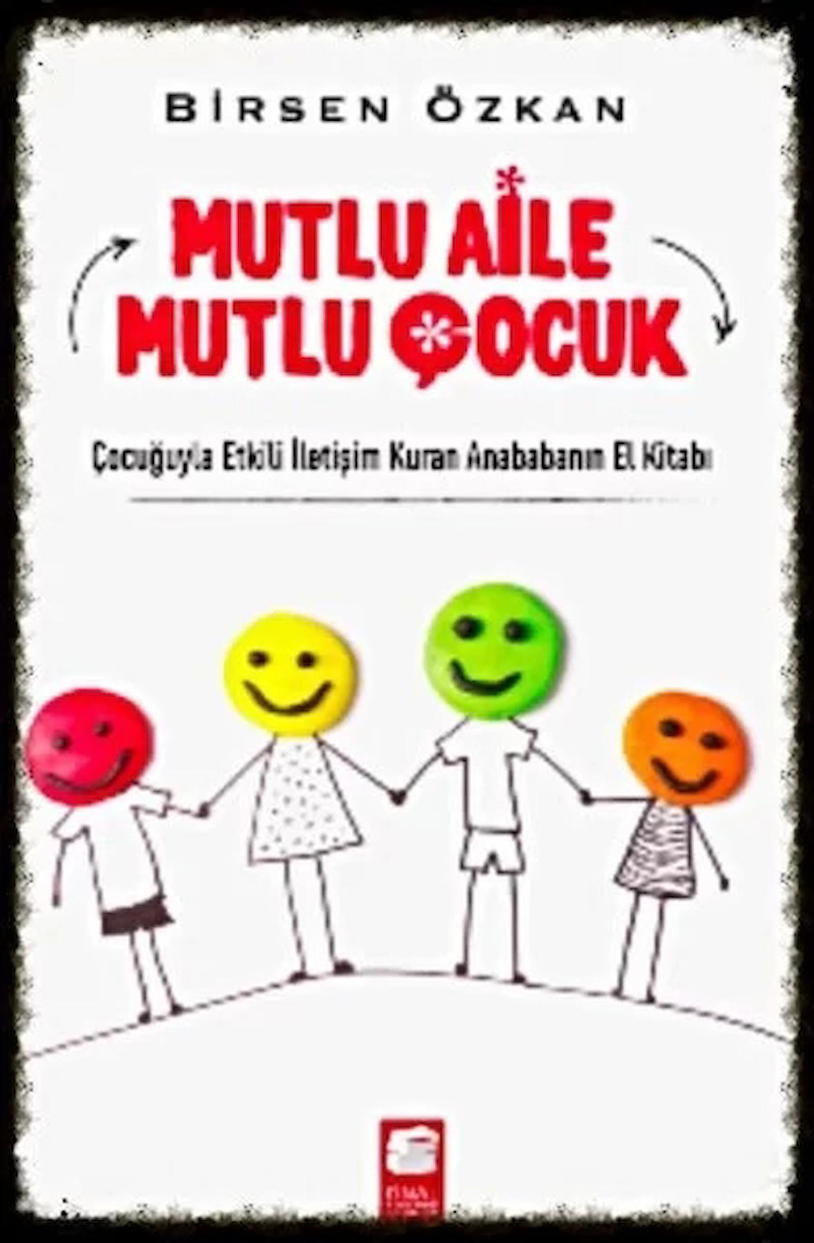 Mutlu Aile Mutlu Çocuk