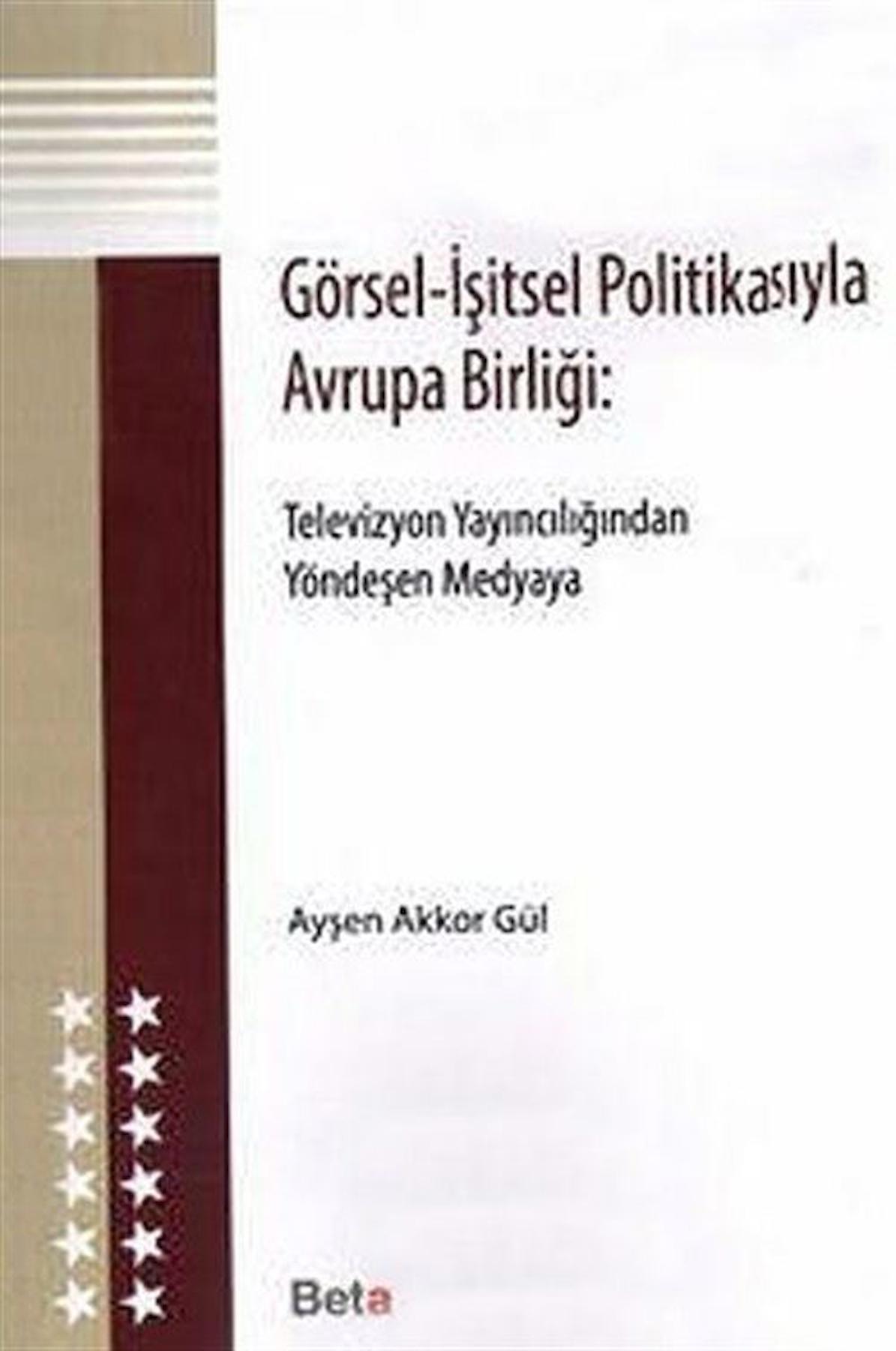 Görsel - İşitsel Politikasıyla Avrupa Birliği