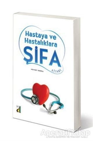 Hastaya ve Hastalıklara Şifa