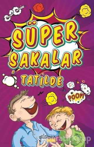 Süper Şakalar Tatilde